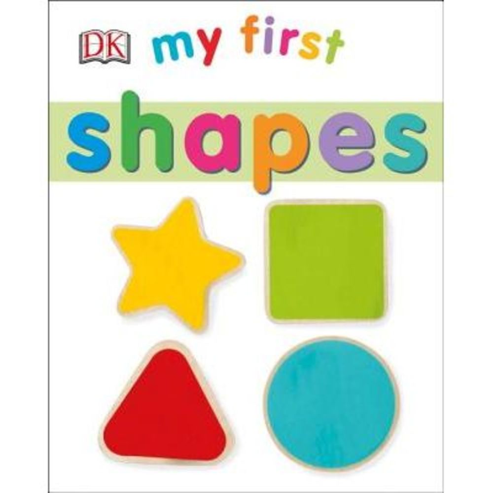 My First Shapes -- DK